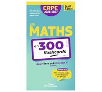 CRPE 2026-2027 - Les maths en 300 flashcards pour être prêt le jour J ! - écrit et oral