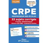 CRPE 2026-2027 - Français, Mathématiques, Sciences et techologie et Histoire, Géographie et EMC - 24 sujets corrigés (L3)