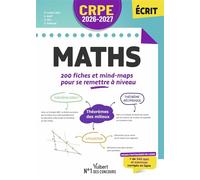 CRPE 2026-2027 - Maths : 200 fiches et mind-maps pour se remettre à niveau - épreuve écrite d’admissibilité M2/L3 - Marc Loison - Vuibert - ebook (ePub) - Scolaire / Universitaire