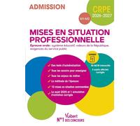 CRPE 2026-2027 - Mises en situation professionnelle (M1 et M2) - Epreuve orale d'entretien Manuel (10 mises en situation + 3 sujets officiels) + 50 QCM interactifs - Danièle Dubois - Vuibert - broché
