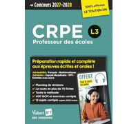 CRPE 2027-2028 - L3 - 100 % efficace: Préparation rapide et complète aux épreuves écrites et orales + Cours en audio - Français - Mathématiques - Exposé disciplinaire - EPS - Entretien avec le jury