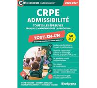 CRPE - Admissibilité - Toutes les épreuves (Concours 2026-2027): Tout-en-un - Sujets 2025 inclus