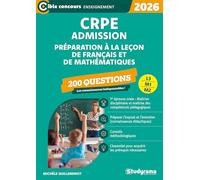 CRPE - Admission - 200 questions de préparation à la leçon de français et de mathématiques: Concours 2026