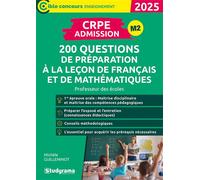 CRPE - Admission - 200 questions de préparation à la leçon de français et de mathématiques Professeur des écoles - Concours 2025 - Michèle Guilleminot - Studyrama Eds - broché - Scolaire / Universitai