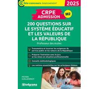 CRPE - Admission - 200 questions sur le système éducatif et les valeurs de la République Professeur des écoles - Concours 2025 - Michèle Guilleminot - Studyrama Eds - broché - Scolaire / Universitaire