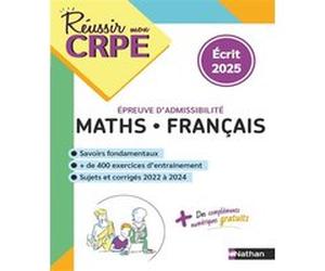 CRPE écrit compil Maths Français - nouveau concours 2025 Daniel Motteau (Directeur éditorial), Saïd Chermak (Auteur), Anne-Rozenn Morel (Auteur)