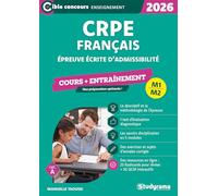 CRPE - Français - Épreuve écrite d'admissibilité: Cours + entraînement