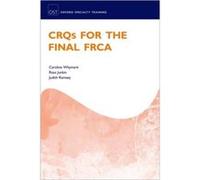 CRQs for the Final FRCA - Ramsey Judith Consultant in Anaesthesia and Intensive Care Medicine Consultant in Anaesthesia and Intensive Care Medicine Univer Ramsey Judith Consultant in Anaesthesia and I