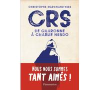 Crs De Charonne à Charlie Hebdo - Christophe Marchand-Kiss - Flammarion - broché - Etude