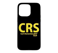 CRS ne se souvient Pas de Certaines Choses Coque pour iPhone 15 Pro Max