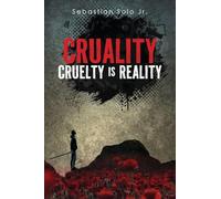 Cruality: Cruelty is Reality