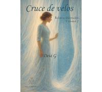 Cruce de velos: Relatos ilustrados para el alma
