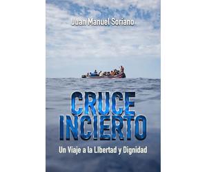 CRUCE INCIERTO: Un Viaje a la Libertad y Dignidad