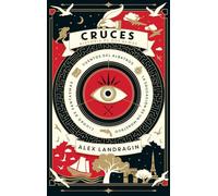 Cruces/ Crossings: Historia De Dos Almas/ a Tale of Two Souls