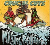 Crucial Cuts - Mystic Revealers