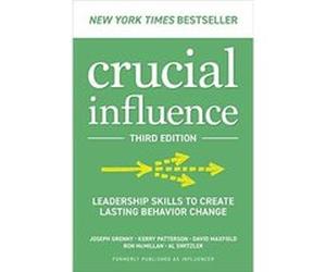Crucial Influence Third Edition Leadership Skills to Create Lasting Behavior Change by Al Switzler Hardcover Book Al Switzler (Auteur)