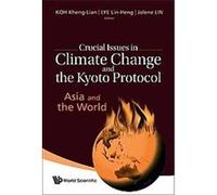 Crucial Issues in Climate Change and the Kyoto Protocol