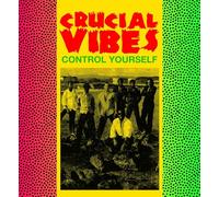 Crucial Vibes – Control Yourself – Z-Products