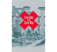 Crucible of the Civil War