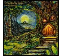 Crucible & Ruin