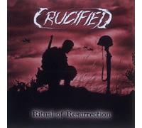 Crucified - Ritual of Resurrection [Import allemand]