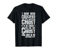 Crucified with Christ Galates 2:20 Faith & Identity T-Shirt