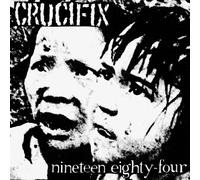 Crucifix - Nineteen Eighty Four