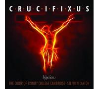 Crucifixus et Autres Oeuvres Chorales