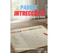 Crucipuzzle parole intrecciate: 1350 parole a tema da trovare
