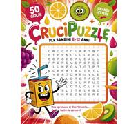 Crucipuzzle Per Bambini 8-12 Anni: Giochi Di Parole Per Giovani Lettori