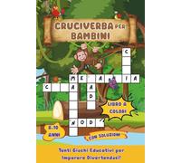 Cruciverba per Bambini: Tanti Giochi Educativi per Imparare Divertendosi!