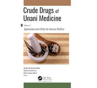 Crude Drugs of Unani Medicine: Application and Utility for Human Welfare (1)