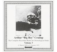 Crudup, Arthur Big Boy - Vol. 3-1949-52
