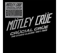 Crücial Crüe - the Studio Albums 1981-1989