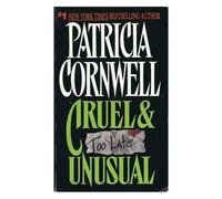 Cruel And Unusual