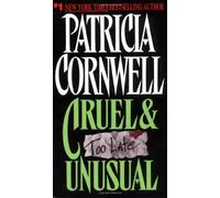 Cruel and Unusual
