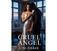 Cruel Angel: A Dark Mafia Captive Romance