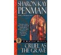 Cruel As the Grave Sharon Kay Penman (Auteur)