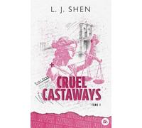 Cruel Castaways - Tome 1 - Rival