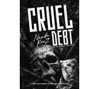 CRUEL DEBT: A Dark Mafia Romance of Obsession and Possession