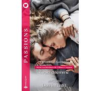 Cruel dilemme - Duo interdit - Katherine Garbera - Harlequin - Poche - Roman