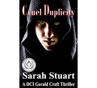 Cruel Duplicity: A DCI Gerald Croft Thriller