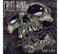 Cruel Hand – Lock & Key – CD – Import (Universal Music Group)