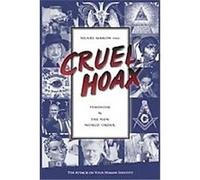 Cruel Hoax Henry Makow (Auteur)