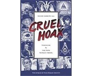 Cruel Hoax Henry Makow (Auteur)