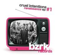 Cruel Intentions - Renaissance EP 1