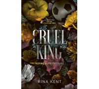Cruel King, Royal Elite Tome 0 (préquel)