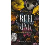 Cruel King, Royal Elite Tome 0 (Préquel) - Rina Kent - Hlab Eds - Poche - Roman
