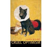 Cruel Optimism