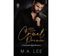 Cruel Prince: A Savannah Mafia Romance Book